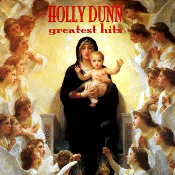 HOLLY DUNN - Greatest Hits