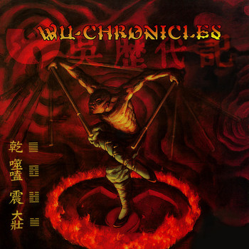 Wu-Tang Clan - Wu-Chronicles (Explicit)