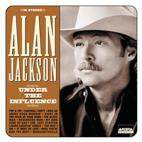 Alan Jackson - Under The Influence