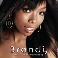 Brandy - Right Here (Departed)