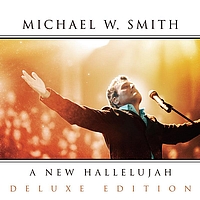 Michael W. Smith - A New Hallelujah