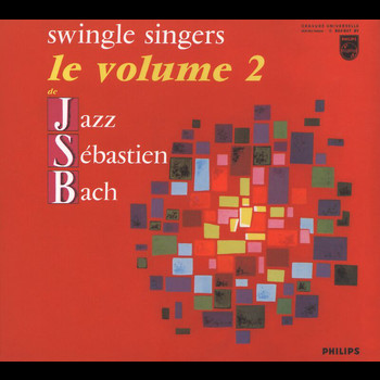 The Swingle Singers - Jazz Sebastien Bach Volume 2