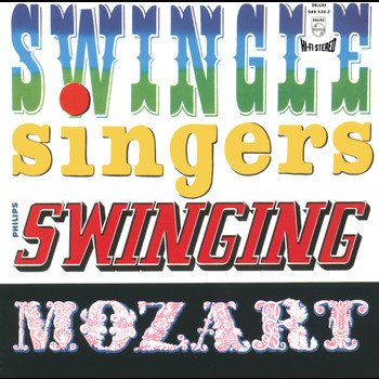 The Swingle Singers - Swinging Mozart