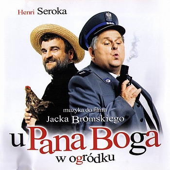 Henri Seroka - In God's Little Garden - U Pana Boga Wogrodku (Original Soundtrack)