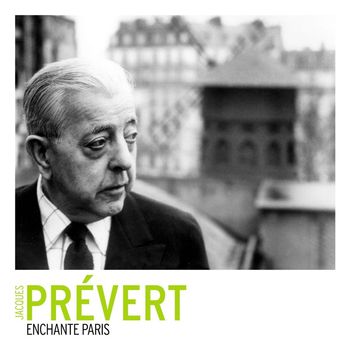 Various Artists - Jacques Prévert enchante Paris