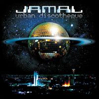 Jamal - Urban Discoteque