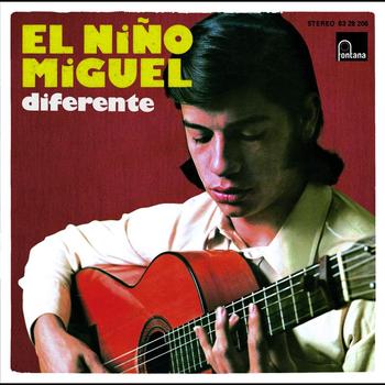 El Niño Miguel - El Niño Miguel Diferente