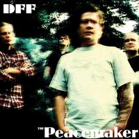 Dark Filth Fraternity - The Peacemaker