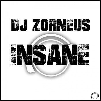 DJ Zorneus - Insane