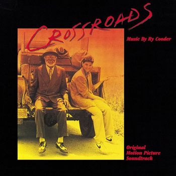 Ry Cooder - Crossroads (Original Sountrack)