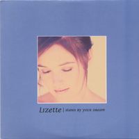 Lizette - Stand by Your Dream