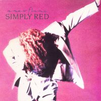 Simply Red - A New Flame (Expanded Version [Explicit])