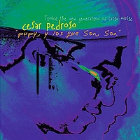 Cesar Pedroso - Pupy y Los Que Son, son