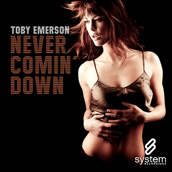 Toby Emerson - Never Comin' Down