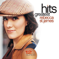 Rebecca St. James - Greatest Hits
