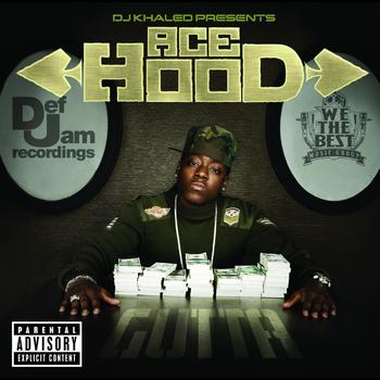 Ace Hood - DJ Khaled Presents Ace Hood Gutta