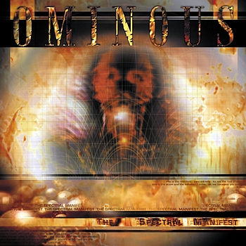 Ominous - The Spectral Manifest (Explicit)