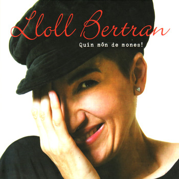 Llol Bertran - Quin Món De Mones!