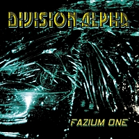 Division Alpha - Fazium One (Explicit)