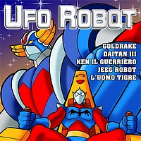Cartoon Warriors - Ufo Robot - Cartoon Soundtracks