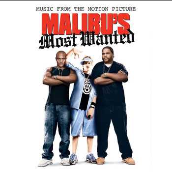 Various Artists - Malibu's Most Wanted (Explicit)