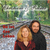 Christiane und Reiner - So ist das Leben