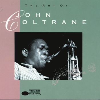 John Coltrane - The Art Of Coltrane