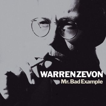 Warren Zevon - Mr. Bad Example (2008 Remaster)