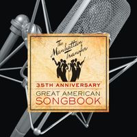The Manhattan Transfer - 35th Anniversary: Great American Songbook