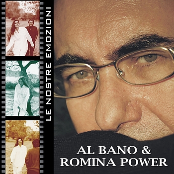 Al Bano, Romina Power - Le Nostre Emozioni - Our Emotions