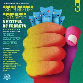 Various Artists - Death Before Distemper 3 - A FistfulOf Ferrets - Mixed and Re-edited By The Idjut Boys