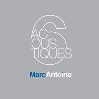 Marc Antoine - Session Acoustique