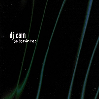 Dj Cam - Substances