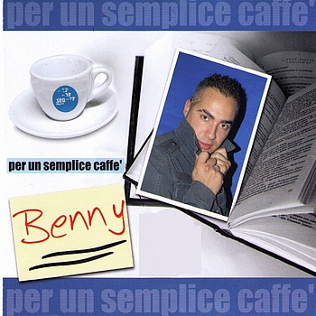 Benny - Per Un Semplice cCaffè