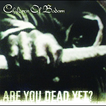Children Of Bodom - Are You Dead Yet? (German e-release)