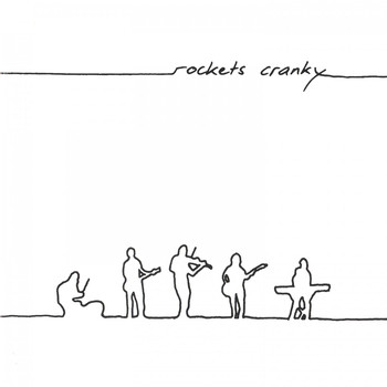 Rockets - Cranky