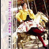 Priscilla Chan - Priscilla Chan Remix