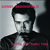 Daniel Bedingfield - Gotta Get Thru This (D'N'D Radio Edit)