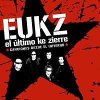 El Último Ke Zierre - Canciones Desde El Infierno (Explicit)