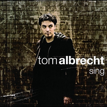 Tom Albrecht - Sing