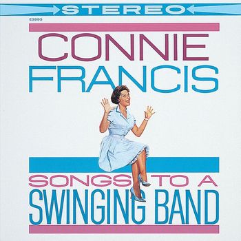 Connie Francis - Songs To A Swinging Band