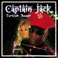 Captain Jack - Turkish Bazar