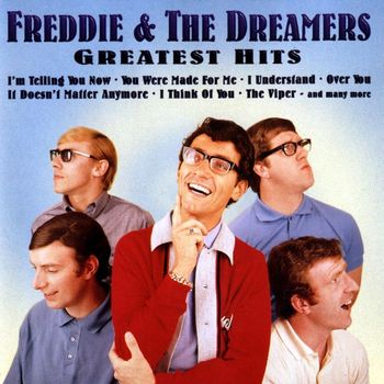 Freddie & The Dreamers - Greatest Hits