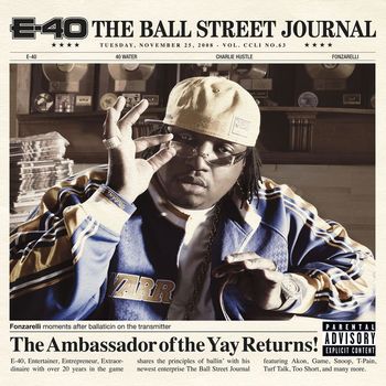 E-40 - The Ball Street Journal (Explicit Version)