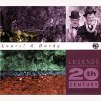 Laurel & Hardy - Legends Of The 20th Century