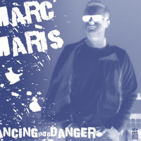 Marc Maris - Dancing Into Danger