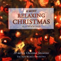 The New World Orchestra - A Most Relaxing Christmas