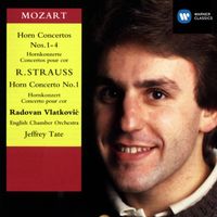 Radovan Vlatkovic, English Chamber Orchestra & Jeffrey Tate - Mozart & Strauss, R: Horn Concertos