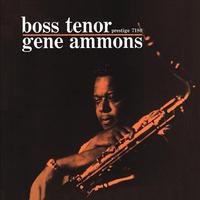 Gene Ammons - Boss Tenor (RVG Remasters / Remastered 2006)