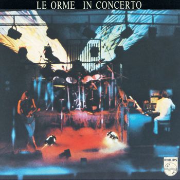 Le Orme - Orme In Concerto